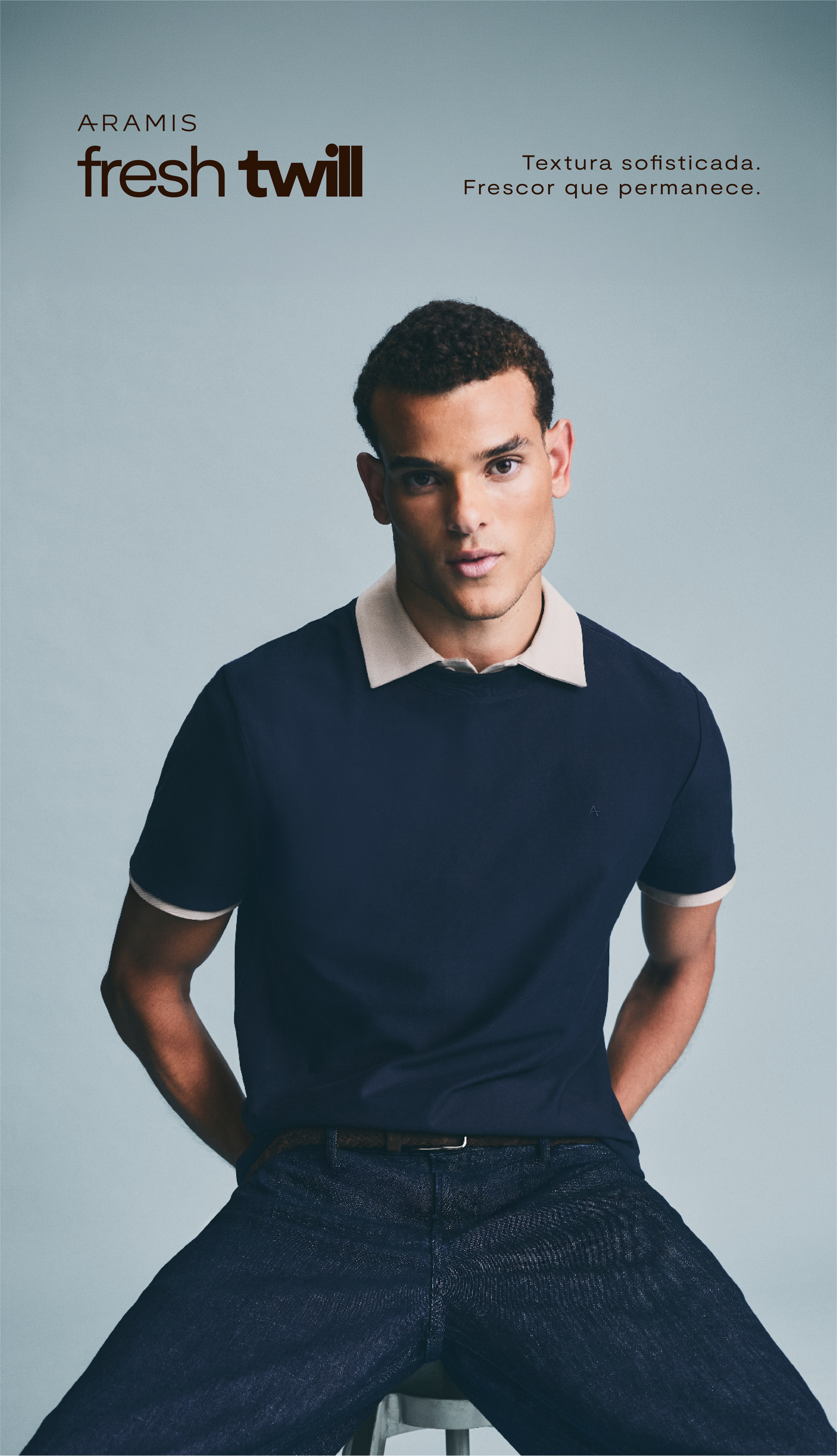 Campanha Fresh Twill com foco em Polos, Camisetas e Calças Jeans